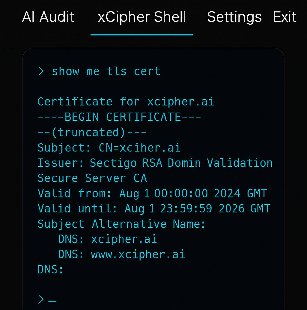 xCipher AI Shell showing TLS certificate details via a command